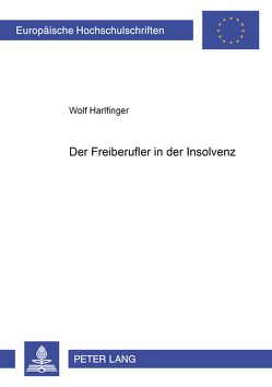 Der Freiberufler in der Insolvenz von Harlfinger,  Wolf