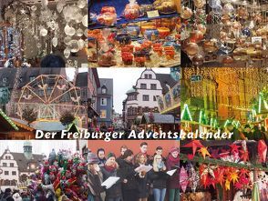 der Freiburger Adventskalender von Welke,  Jürgen