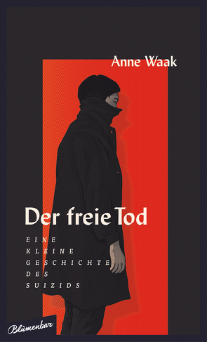 Der freie Tod von Waak,  Anne