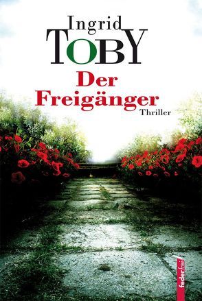 Der Freigänger von Toby,  Ingrid