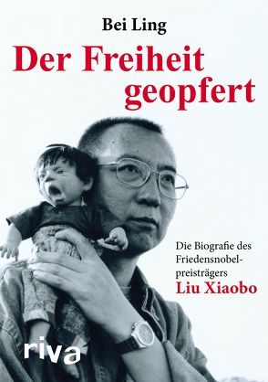 Der Freiheit geopfert von Bei Ling