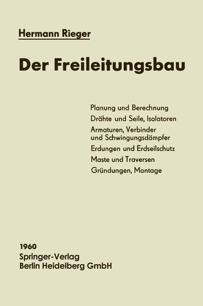 Der Freileitungsbau von Rieger,  Hermann