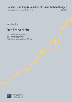 Der Freiverkehr von Fink,  Karsten