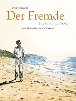 Der Fremde von Aumüller,  Uli, Camus,  Albert, Ferrandez,  Jacques