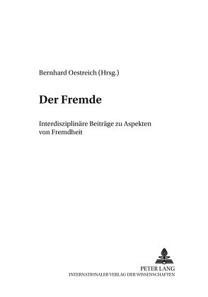 Der Fremde von Oestreich,  Bernhard