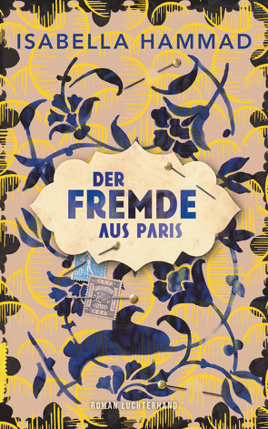 Der Fremde aus Paris von Ahrens,  Henning, Hammad,  Isabella