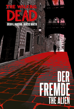 Der Fremde / The Alien von Martin,  Marcos, Vaughan,  Brian K.