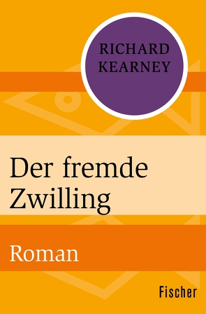 Der fremde Zwilling von Kearney,  Richard, Ohl,  Manfred, Sartorius,  Hans