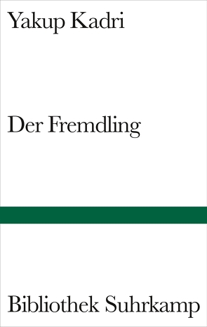 Der Fremdling von Kadri,  Yakup, Schultz-Berlin,  Max, Stölting,  Erhard