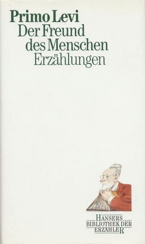 Der Freund des Menschen von Kleiner,  Barbara, Levi,  Primo, Riedt,  Heinz