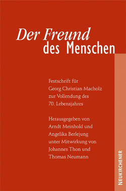 Der Freund des Menschen von Berlejung,  Angelika, Meinhold,  Arndt