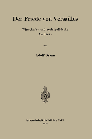 Der Friede von Versailles von Braun,  Adolf