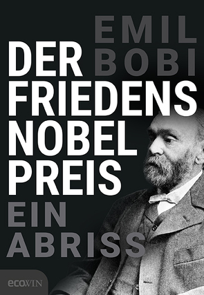 Der Friedensnobelpreis von Bobi,  Emil