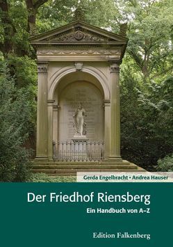 Der Friedhof Riensberg von Engelbracht,  Gerda, Hauser,  Andrea