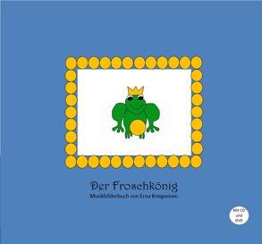 Der Froschkönig von Kriegseisen,  Erna