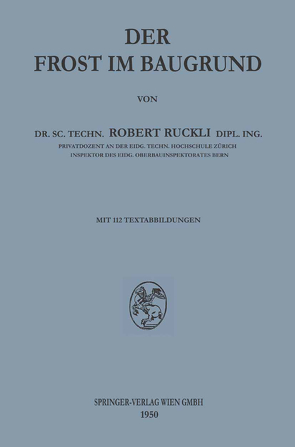 Der Frost im Baugrund von Ruckli,  Robert