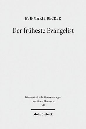 Der früheste Evangelist von Becker,  Eve-Marie