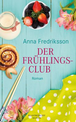 Der Frühlingsclub von Fredriksson,  Anna, Kuhn,  Wibke