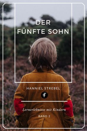 Der fünfte Sohn von Strebel,  Hanniel