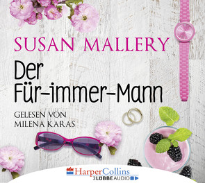 Der Für-immer-Mann von Karas,  Milena, Mallery,  Susan