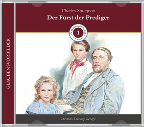 Der Fürst der Prediger von George,  Christian Timothy, Kopp,  Daniel