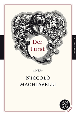 Der Fürst von Machiavelli,  Niccolò, Rehberg,  A.W.