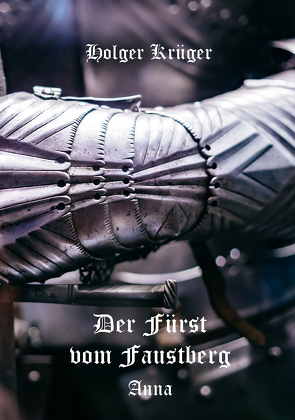 Der Fürst vom Faustberg von Krüger,  Holger