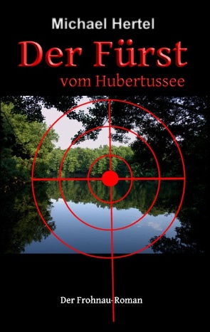 Der Fürst vom Hubertussee von Hertel,  Michael