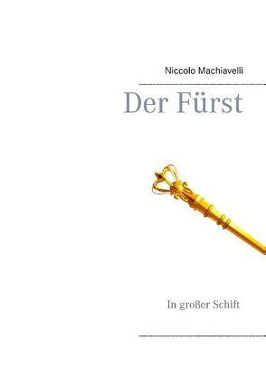 Der Fürst von Machiavelli,  Niccolò