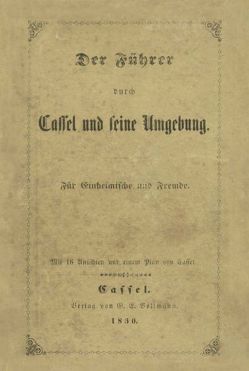 Der Führer durch Cassel und seine Umgebung von Halle,  Axel