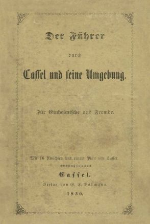 Der Führer durch Cassel und seine Umgebung von Halle,  Axel