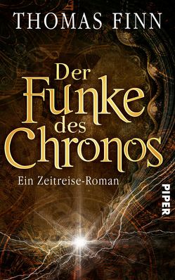 Der Funke des Chronos von Finn,  Thomas