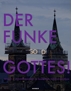 Der Funke Gottes! von Bischoff,  Teresa, Claussen,  Johann Hinrich, Kempkens,  Holger, Kvapilová,  Ludmila, Ochs,  Alexander, Triebe,  Katja