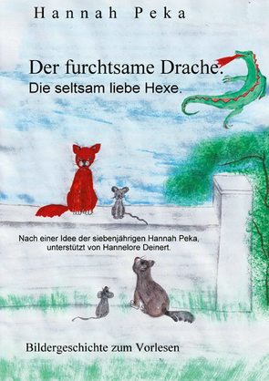 Der furchtsame Drache von Peka,  Hannah