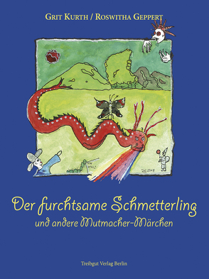 Der furchtsame Schmetterling von Geppert,  Roswitha, Kurth,  Grit