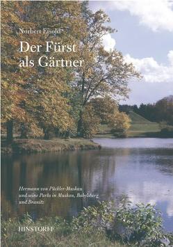 Der Fürst als Gärtner von Böttcher,  Ulf, Eisold,  Norbert