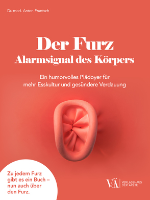 Der Furz – Alarmsignal des Körpers von Pruntsch,  Anton