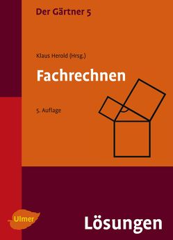 Der Gärtner 5. Fachrechnen. von Herold,  Klaus