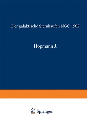 Der galaktische Sternhaufen NGC 1502 von Hopmann,  Josef