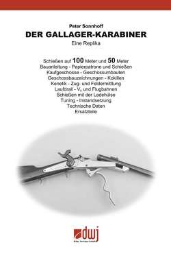 Der Gallager Karabiner von Peter,  Sonnhoff