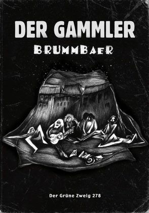 Der Gammler von Brummbär