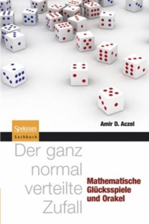 Der ganz normal verteilte Zufall von Aczel,  Amir D., Gerl,  Bernhard