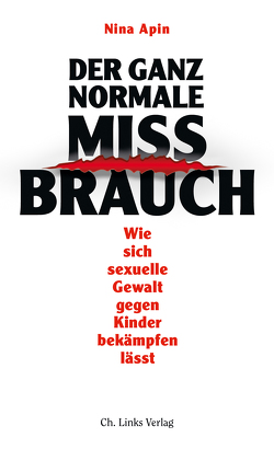 Der ganz normale Missbrauch von Apin,  Nina