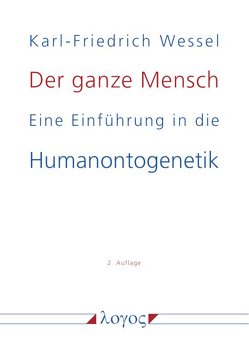 Der ganze Mensch von Wessel,  Karl-Friedrich