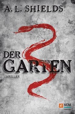 Der Garten von Shields,  A. L.