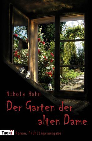 Der Garten der alten Dame von Hahn,  Nikola