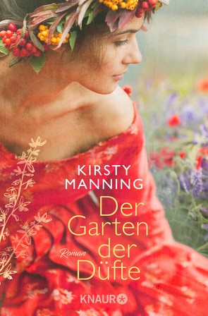 Der Garten der Düfte von Manning,  Kirsty, Rebernik-Heidegger,  Sonja