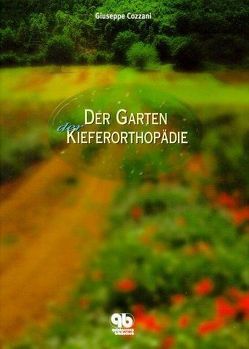 Der Garten der Kieferorthopädie von Cozzani,  Guiseppe