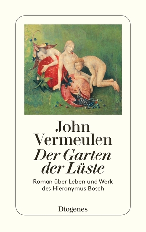 Der Garten der Lüste von Ehlers,  Hanni, Vermeulen,  John