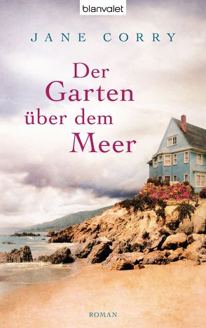 Der Garten über dem Meer von Corry,  Jane, Geng,  Claudia